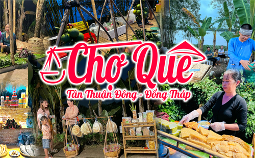 “Phiên chợ quê” - đậm đà hương vị quê ở Đồng Tháp